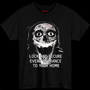 Lock and Secure Every Entrance To Your Home Analog Horror T-Shirt