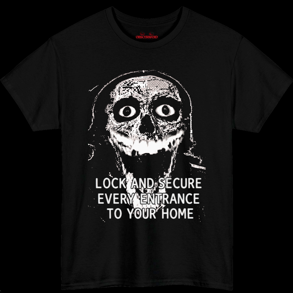 Lock and Secure Every Entrance To Your Home Analog Horror T-Shirt