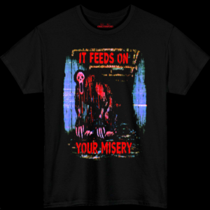 It Feeds on Your Misery Analog Horror T-Shirt